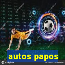 autos papos